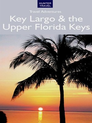 cover image of Key Largo & the Upper Florida Keys